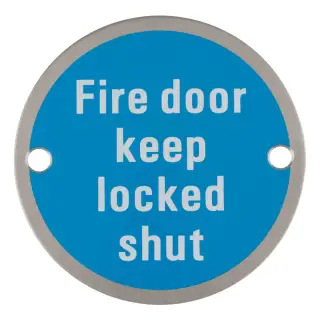 SEX1023SSS - Carlisle Brass Eurospec 'Fire Door Keep Locked Shut' Sign 76mm Satin Stainless Steel